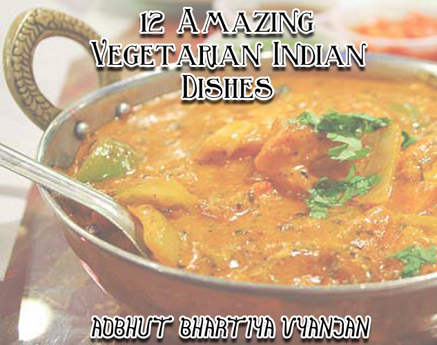 A Little History of Indian Cuisine and Recipes