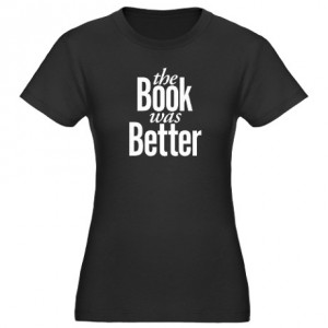 The-Book-Was-Better-Tshirt